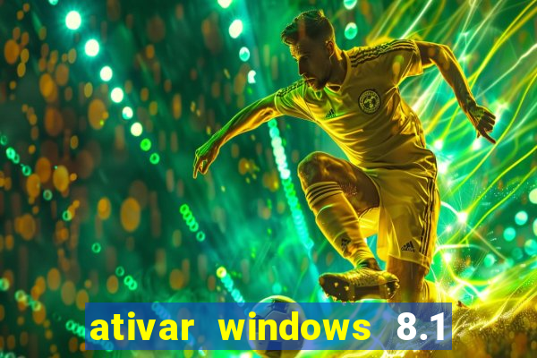 ativar windows 8.1 pro build 9600